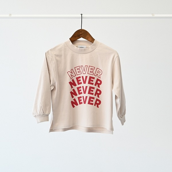 【25FW】NEVER L/S Tシャツ / サンド
