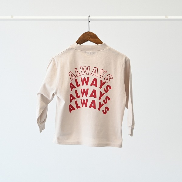 【25FW】NEVER L/S Tシャツ / サンド