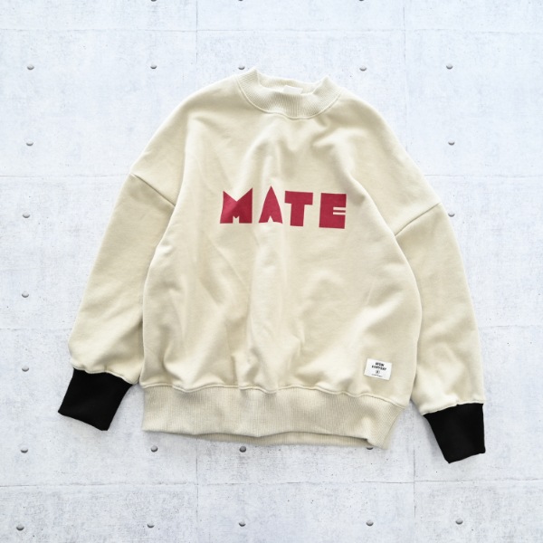 【25FW】MATE トレーナー / サンド