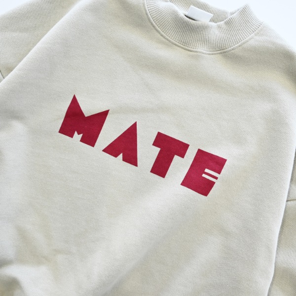 【25FW】MATE トレーナー / サンド