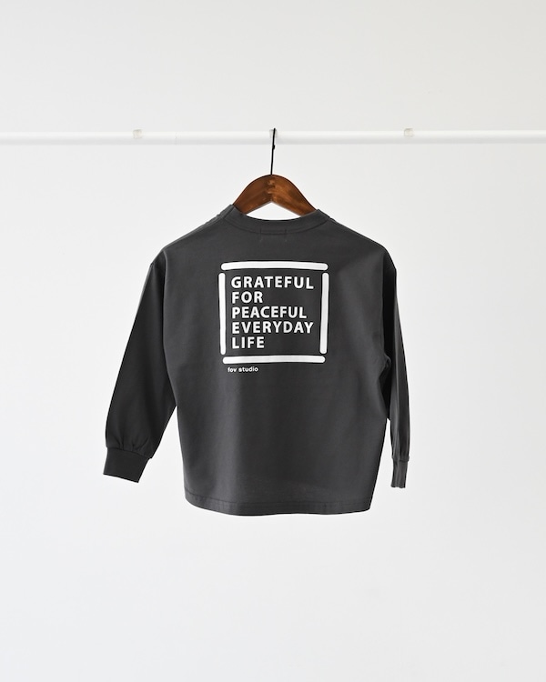 【26PS】PEACEFUL LIFE L/S Tシャツ / チャコールグレー