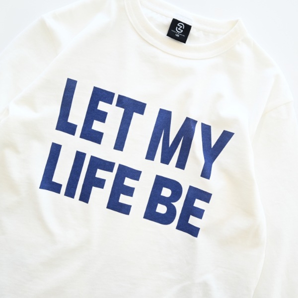 【25FW】LIFE BE ロングTシャツ / オフホワイト