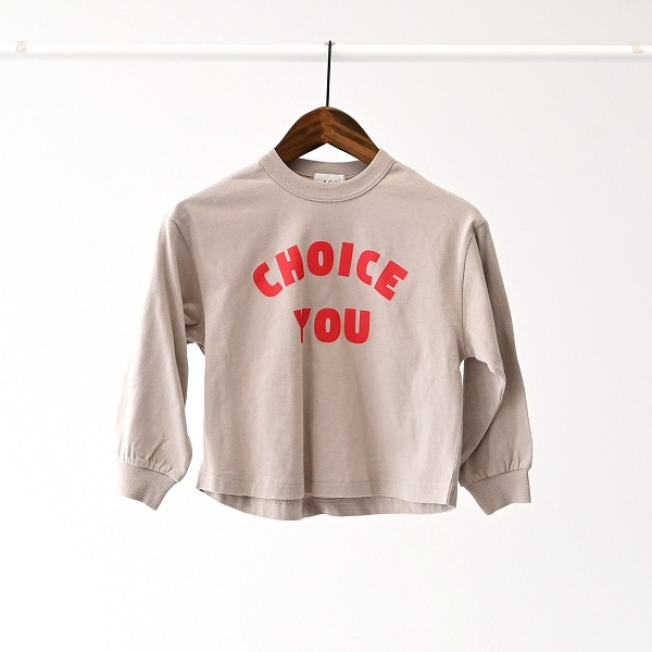 【25FW】CHOICEYOU L/S Tシャツ / グレージュ
