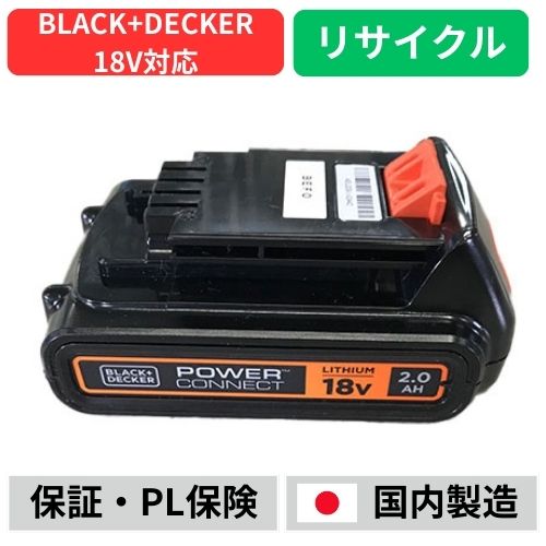 在庫切れ　BL2018  BL1518N　For ブラックアンドデッカー BLACK+DECKER 　18Vバッテリー　電動工具リサイクル　リフレッシュ