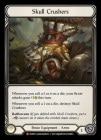 [Brute]Skull Crushers [M]EVR