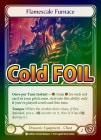 Cold Foil[Draconic]Flamescale Furnace [L]UPR