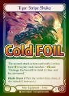 SALECold Foil[Ninja]Tiger Stripe Shuko [L]UPR