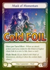 Cold Foil[Ninja]Mask of Momentum [L]WTR-ǡ