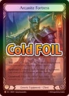 Cold FoilաԱѡ[]Ф׺/[Generic]Arcanite Fortress [L]ROS[Extended Art]