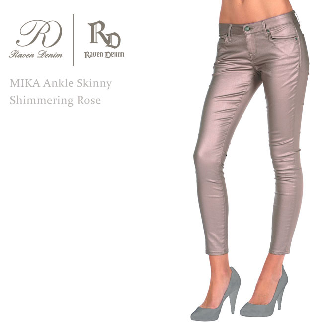 Raven Denim（レーベンデニム） MIKA Ankle Skinny Shimmering Rose スキニーパンツ