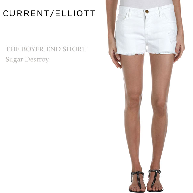 Current Elliott（カレントエリオット） THE BOYFRIEND Short Sugar Destroy デニムショートパンツ