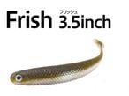 ܥȥॢå / Frish(եå) 3.5
