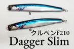 ��ë�륢��/����ڥ� F210 Dagger slim