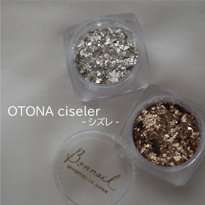 Bonnail OTONA ciseler 