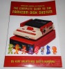 The Complete Guide to the Famicom Disk System/コンプリートガイド・トゥ・ザ・ファミコンディスクシステム (中古)