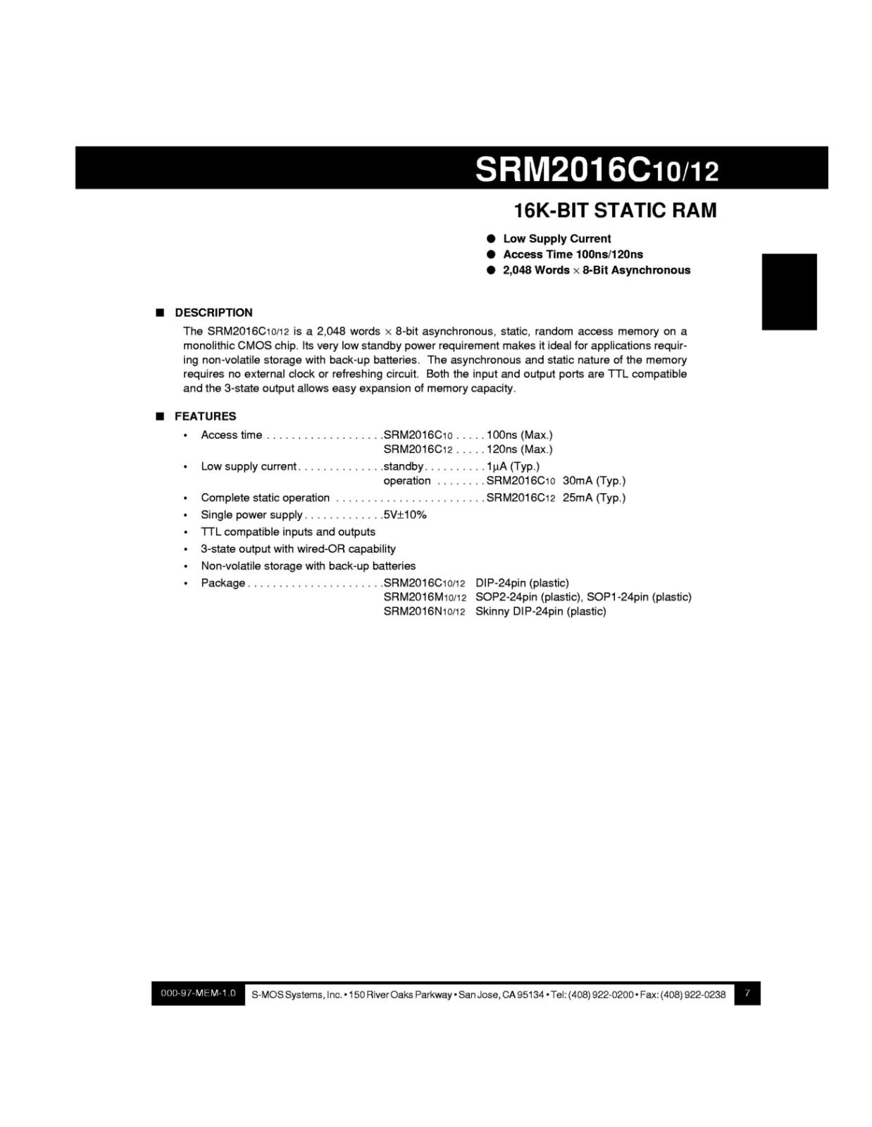 EPSON CMOS 16K-BIT 2,048words×8bits STATIC RAM SRAM 100ns SRM2016C10