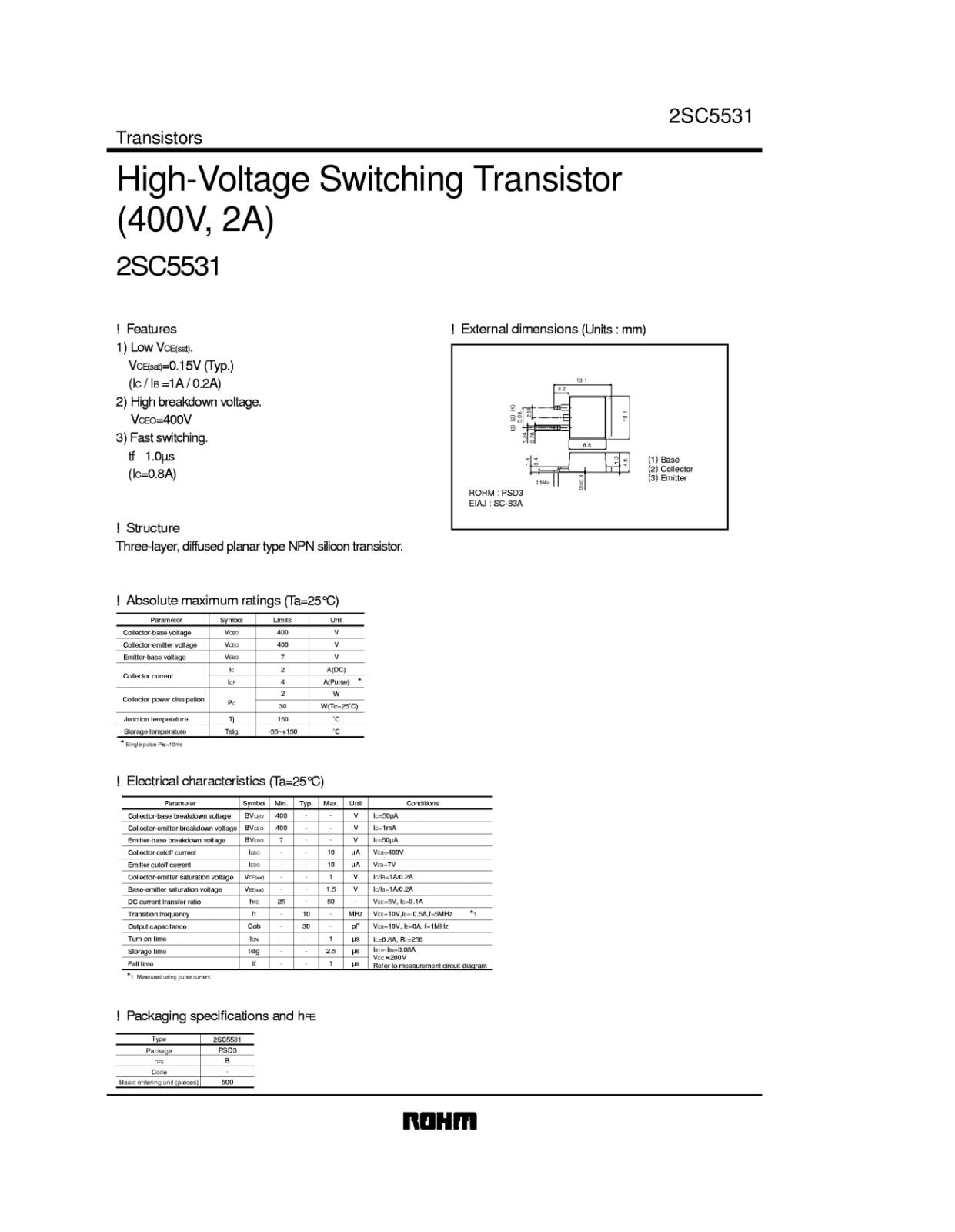 ROHM 高電圧 スイッチング トランジスタ 400V 2A 2SC5531 B