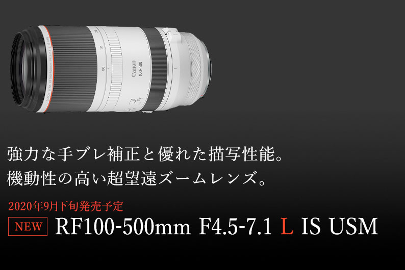 ����Υ� RF100-500mm F4.5-7.1 L IS USM��¨Ǽ��ǽ��Canon RF�ޥ���ȥե륵�����ߥ顼�쥹�����Ķ˾�󥺡���L���