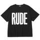 RUDE BIG TEE (BLACK)