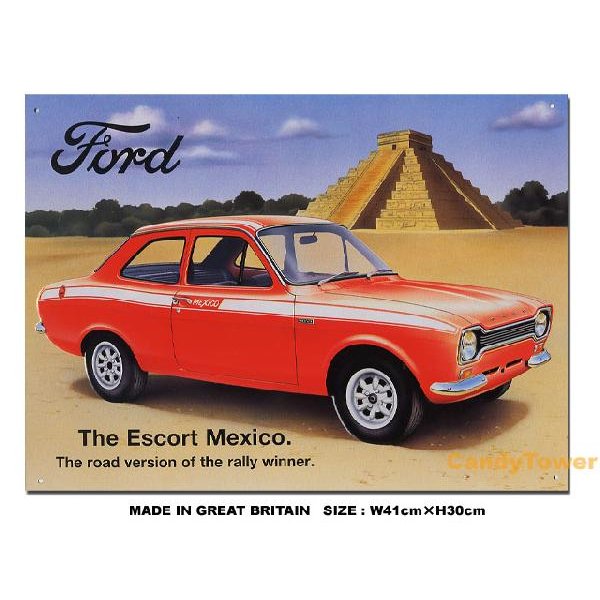 フォード エスコート メキシコ ブリキ看板の通販・販売 | アメリカ雑貨