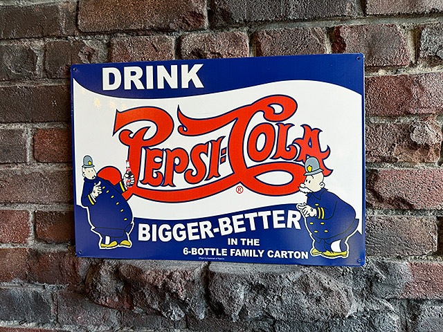 ペプシコーラ ポリスマン ピート ブリキ看板 （BIGGER-BETTER
