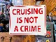 ֥롼󥰤Ⱥᤸʤסߥ˥硼ġCRUISING IS NOT A CRIME