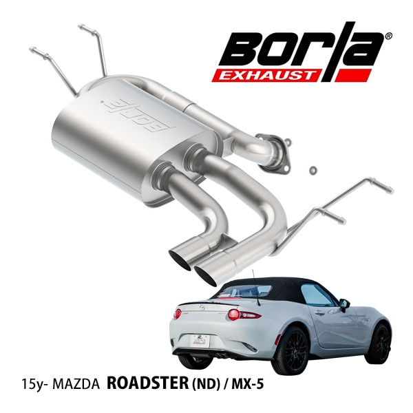 【Borla 正規品】Axle-Back アクスルバック エキゾーストシステム ステンレス マフラー 2本出し Sタイプ 11919 ステンレススチール シルバーチップ マツダ ロードスター ND系 / MX-5 ボーラ