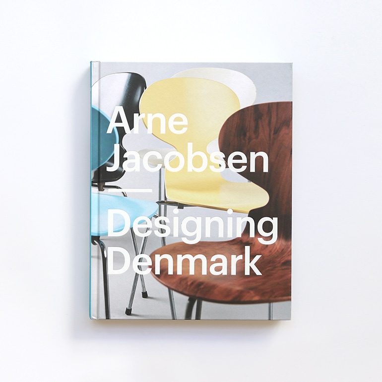 DESIGNING DENMARK by Arne Jacobsen