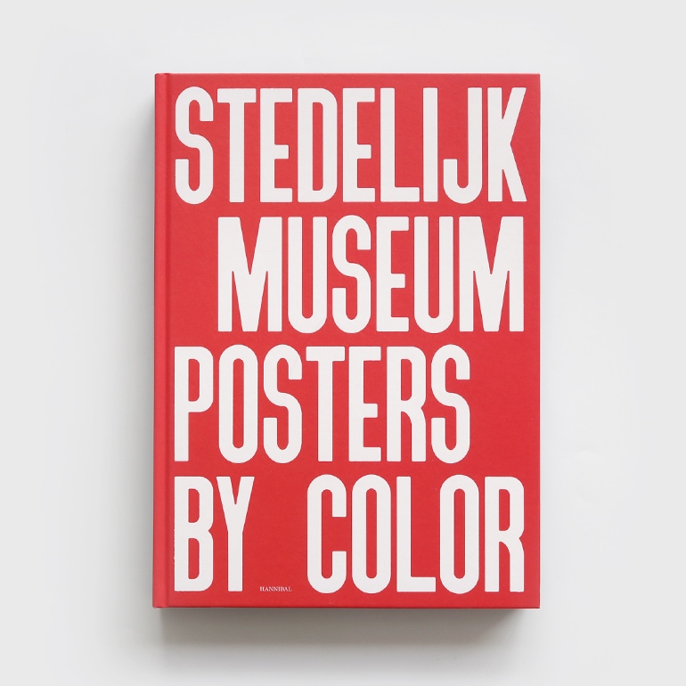 STEDELIJK MUSEUM POSTERS BY COLOR [ENGLISH EDITION]