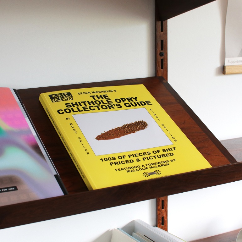 THE SHITHOLE OPRY COLLECTOR’S GUIDE by Derek McCormack
