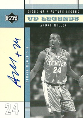 アンドレ・ミラー NBAカード Andre Miller 03/04 UD Legends Sign of a 