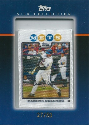 カルロス・デルガド MLBカード Carlos Delgado 2008 Topps Silk Collection 27/50