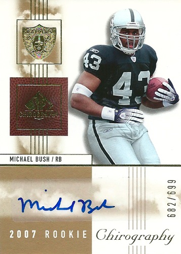 マイケル・ブッシュ NFLカード Michael Bush 2007 SP Chirography Rookie Autographs 682/699