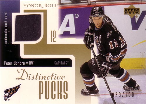 ピーター・ボンドラ NHLカード Peter Bondra 2001/02 UD Honor Roll Distinctive Pucks Gold 039/100
