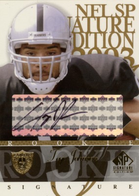 Teyo Johnson 2003 SP Signature Autographs Black Ink