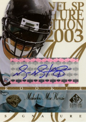 Malaefou MacKenzie 2003 SP Signature Autographs Blue Ink
