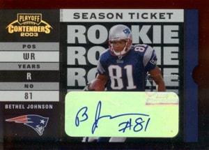 Bethel Johnson 2003 Playoff Contenders Season Ticket Autograph 484枚限定！