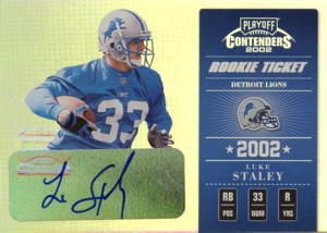 Luke Staley 2002 Playoff Contenders Rookie Ticket Autograph 360枚限定！