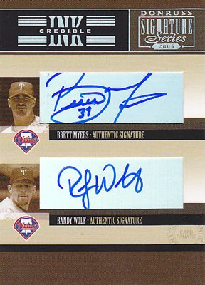 Brett Myers/Randy Wolf 2005 Donruss Signature INKcredible Combos ランディ・ウルフ Randy Wolf直筆サインカードMLB
