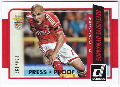 マキシ・ペレイラ 2015 Panini Donruss Defensive Dynamos Silver Press Proof 030/199 Maxi Pereira