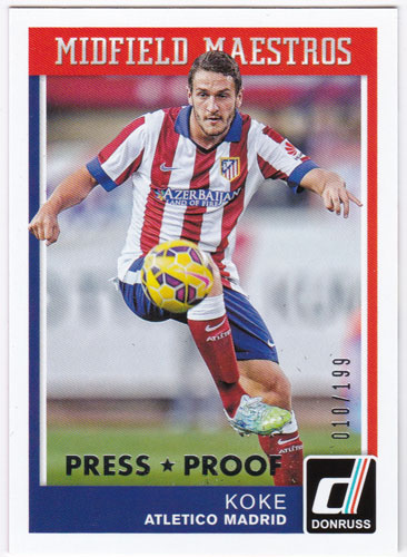コケ 2015 Panini Donruss Midfield Maestros Silver Press Proof 010/199 Koke
