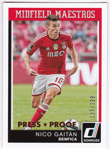 ニコラス・ガイタン 2015 Panini Donruss Midfield Maestros Bronze Press Proof 135/299 Nico Gaitan