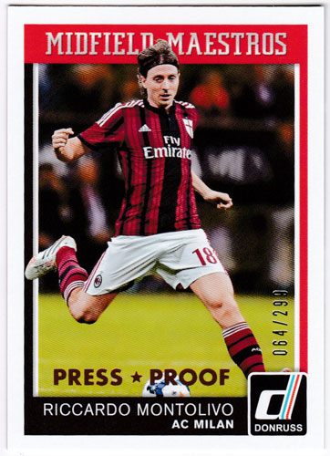 リッカルド・モントリーヴォ 2015 Panini Donruss Midfield Maestros Bronze Press Proof 064/299 Riccardo Montolivo