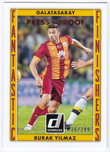 ブラク・ユルマズ 2015 Panini Donruss Fantastic Finishers Bronze Press Proof 236/299 Burak Yilmaz