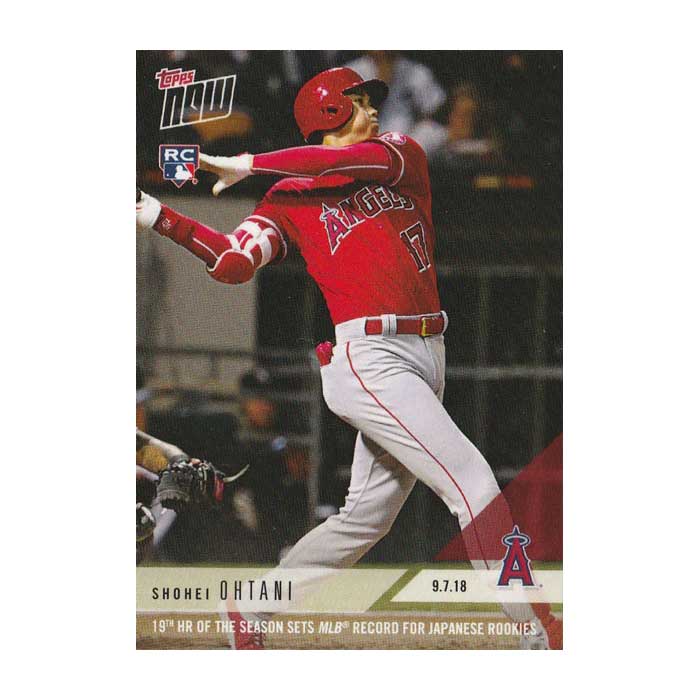 大谷翔平 #697 Topps Now Card 19号本塁打、日本人選手1年目の最多本塁打記録更新 記念カード 9/18入荷