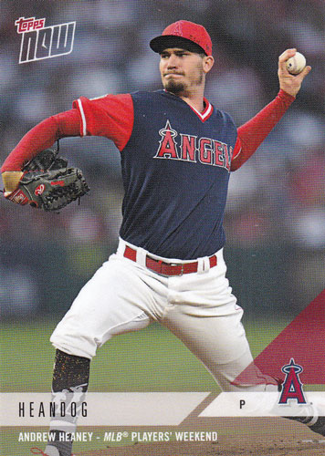 アンドリュー・ヒーニー 2018 ANGELS TOPPS NOW MLB PLAYERS WEEKEND BONUS CARD #PWB-01 - Andrew Heaney MLB Topps Now Card  10/1入荷