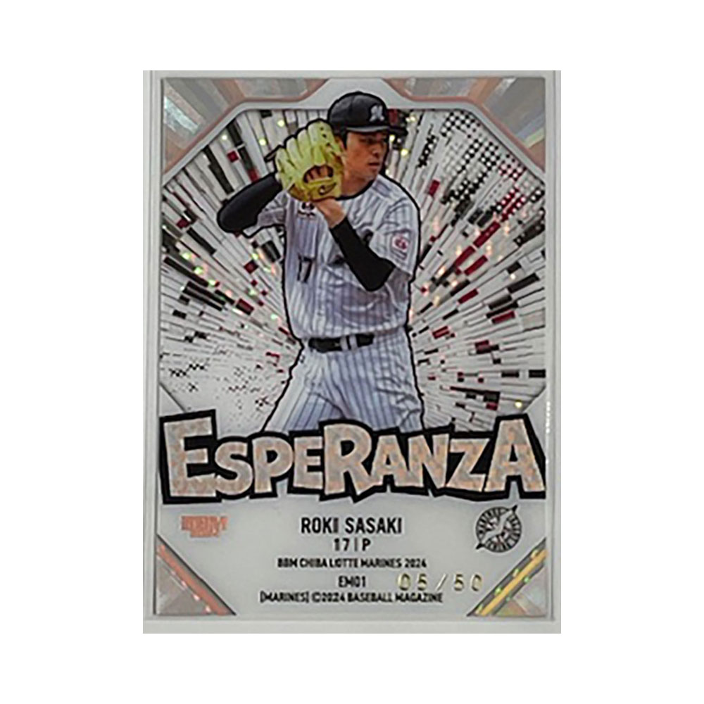 佐々木朗希【BBM 2024 千葉ロッテマリーンズ】Esperanza 05/50