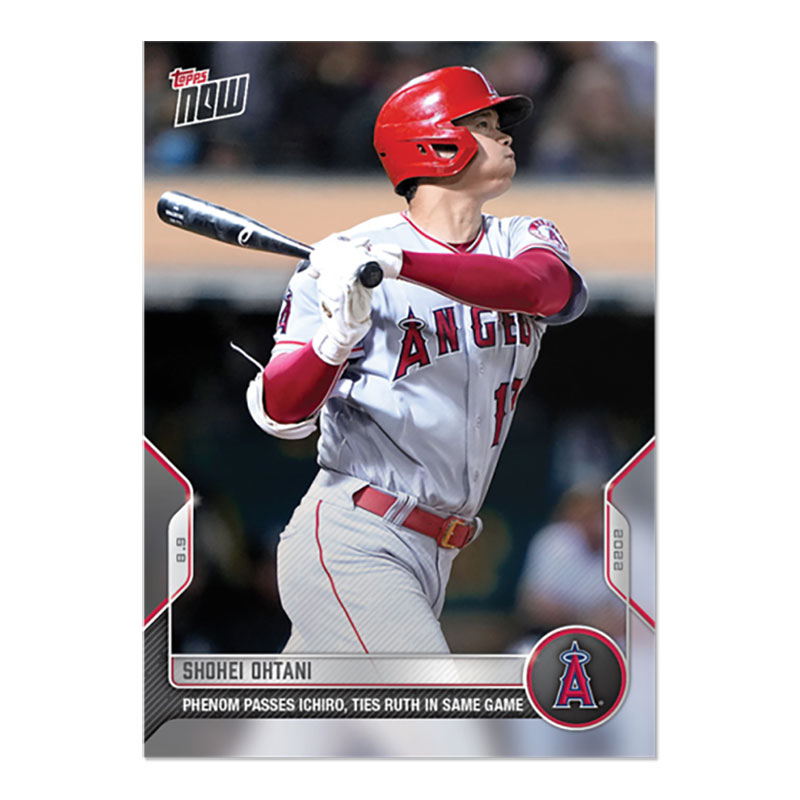 ëʿ #678 2御2ǡ׵ǰ Phenom Passes Ichiro,Ties Ruth in Same Game.- Shohei Ohtani 2022 MLB Topps Now Card