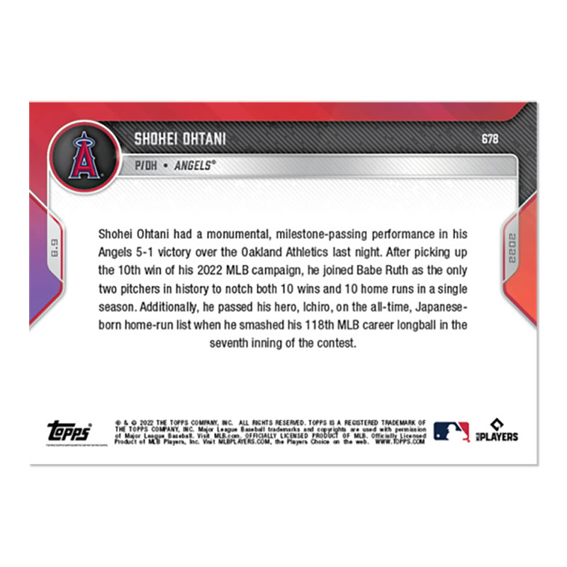 ëʿ #678 2御2ǡ׵ǰ Phenom Passes Ichiro,Ties Ruth in Same Game.- Shohei Ohtani 2022 MLB Topps Now Card