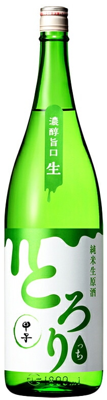 甲子　純米生原酒　とろりっち　720ml【千葉県酒々井町　飯沼本家】